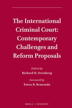 Cover of the book The International Criminal Court: Contemporary Challenges and Reform Proposals