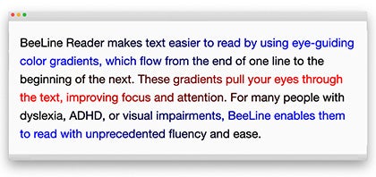 An example of how BeeLine’s technology helps readers consume text with more speed, more focus and less screen fatigue.
