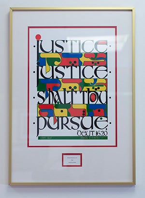 Framed print with the phrase: Justice, justice shalt you pursue. Deut. 16:20
