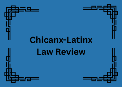 Chicanx-Latinx Law Review logo