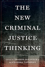 Sharon Dolovich: The New Criminal Justice Thinking