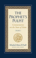 Book cover: The Prophet's Pulpit: Commentaries on the State of Islam