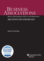 Book cover: Business Associations: Agency, Partnerships, LLCs, and Corporations—Statutes and Rules