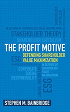 Book cover for The Profit Motive: Defending Shareholder Value Maximization