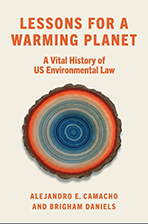 Cover of the book Lessons for a Warming Planet: History of U.S. Law and the Environment
