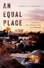 Book cover: An Equal Place: Lawyers in the Struggle for Los Angeles