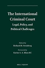 Cover of the book The International Criminal Court: Legal, Policy, and Political Challenges