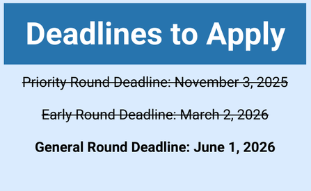 Deadlines to apply, including the priority round deadline (December 1, 2025), early round deadline (March 2, 2026), and general round deadline (June 1, 2026).
