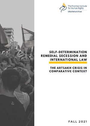 Cover of Self-Determination, Remedial Secession, and International Law: The Artsakh Crisis in Comparative Context