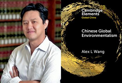 Composite photo of Alex Wang on the left and the cover of his book, Chinese Global Environmentalism