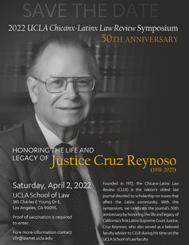 2022 UCLA Chicanx-Latinx Law Review Symposium honoring Cruz Reynoso featured in flyer